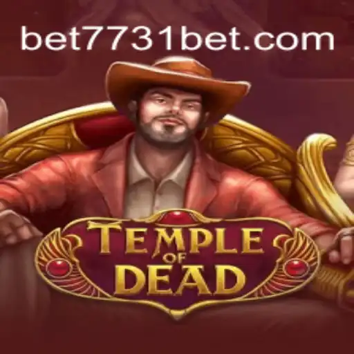 Explore the Thrilling World of TempleofDead on 7731bet.com